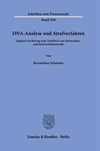 Dna-Analyse Und Strafverfahren