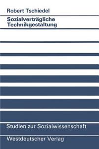 Sozialverträgliche Technikgestaltung