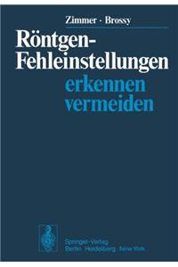 Rantgen-Fehleinstellungen: Erkennen Und Vermeiden