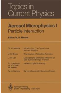 Aerosol Microphysics I