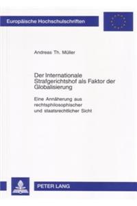 Der Internationale Strafgerichtshof ALS Faktor Der Globalisierung