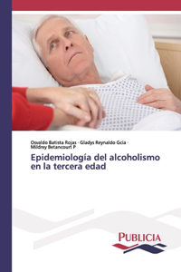 Epidemiología del alcoholismo en la tercera edad