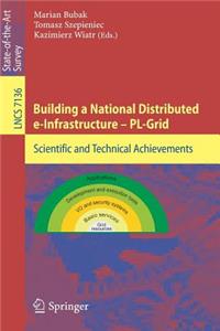 Building a National Distributed E-Infrastructure -- Pl-Grid
