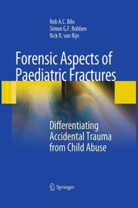 Forensic Aspects of Pediatric Fractures