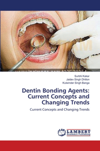 Dentin Bonding Agents