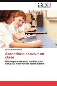 Aprender a Convivir En Clase