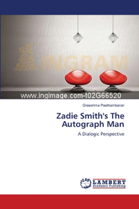 Zadie Smith's The Autograph Man