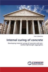 Internal curing of concrete