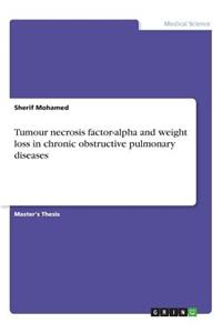 Tumour necrosis factor-alpha and weight loss in chronic obstructive pulmonary diseases