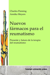 Nuevos fármacos para el reumatismo