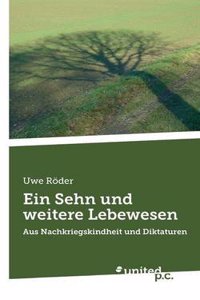 Ein Sehn Und Weitere Lebewesen