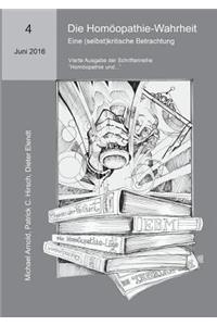 Die Homöopathie-Wahrheit. Eine (selbst)kritische Betrachtung