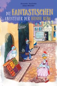 fantastischen Abenteuer der Henne Reba