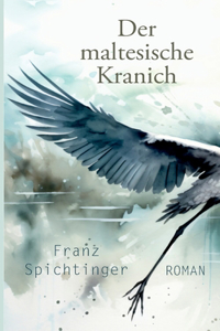 Der maltesische Kranich