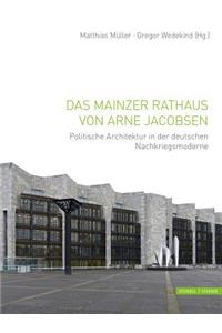 Das Mainzer Rathaus Von Arne Jacobsen