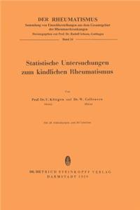 Statistische Untersuchungen Zum Kindlichen Rheumatismus