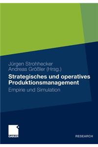 Strategisches Und Operatives Produktionsmanagement