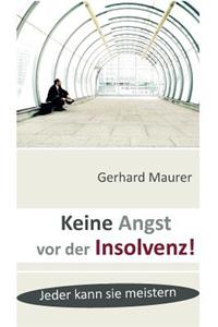 Keine Angst vor der Insolvenz!