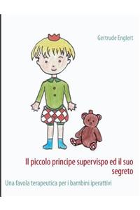 Il piccolo principe supervispo ed il suo segreto