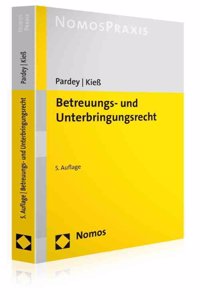 Betreuungs- Und Unterbringungsrecht