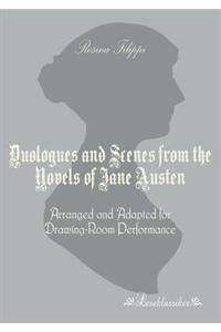 Duologues and Scenes from the Novels of Jane Austen