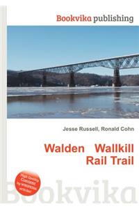 Walden Wallkill Rail Trail