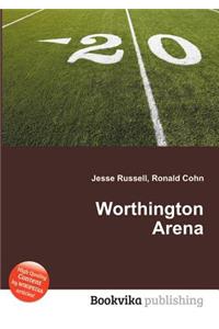 Worthington Arena