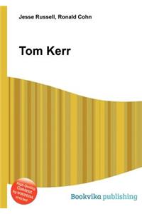 Tom Kerr