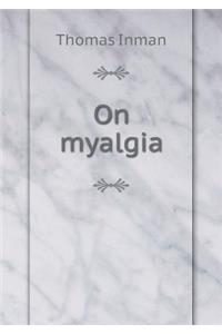 On Myalgia