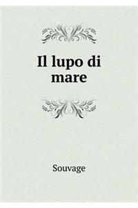 Il Lupo Di Mare