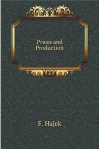 Prices and Production