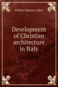 Development of Christian architecture in Italy