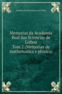Memorias da Academia Real das Sciencias de Lisboa