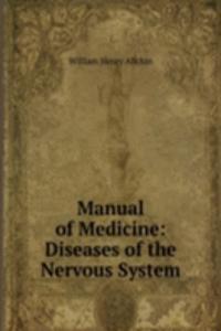 Manual of Medicine: Diseases of the Nervous System