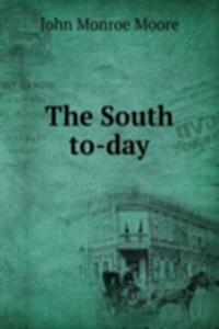 South to-day