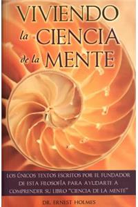 Viviendo La Ciencia de La Mente