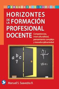 Horizontes de la Formación Profesional Docente