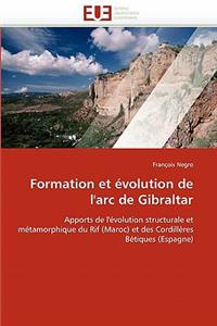 Formation Et Évolution de l'Arc de Gibraltar