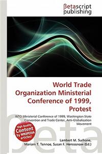 World Trade Organization Ministerial Conference of 1999, Protest