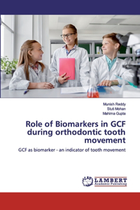 Role of Biomarkers in GCF during orthodontic tooth movement