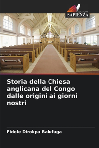 Storia della Chiesa anglicana del Congo dalle origini ai giorni nostri