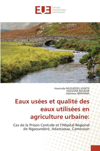 Eaux usées et qualité des eaux utilisées en agriculture urbaine