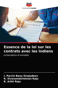 Essence de la loi sur les contrats avec les Indiens