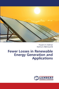Fewer Losses in Renewable Energy Generation and Applications