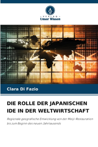 Rolle Der Japanischen Ide in Der Weltwirtschaft