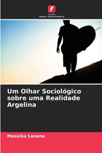 Um Olhar Sociológico sobre uma Realidade Argelina