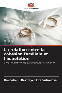 relation entre la cohésion familiale et l'adaptation