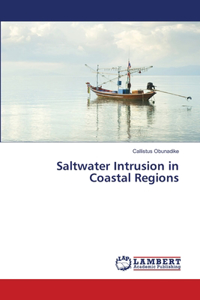 Saltwater Intrusion in Coastal Regions