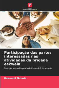 Participação das partes interessadas nas atividades da brigada eskwela