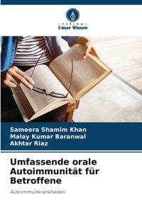 Umfassende orale Autoimmunität für Betroffene